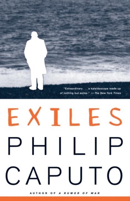 Philip Caputo - Exiles, E-bok