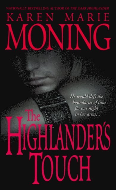 Karen Marie Moning - Highlander's Touch, E-bok