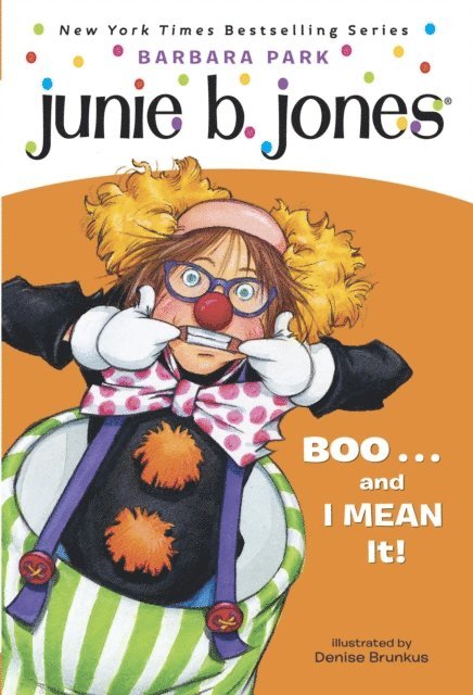 Barbara Park - Junie B. Jones #24: BOO...and I MEAN It!, E-bok