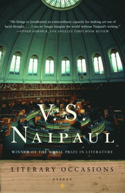 V. S. Naipaul - Literary Occasions, E-bok