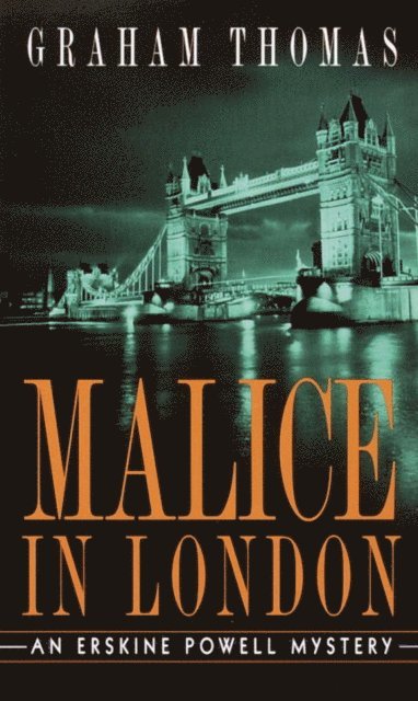 Graham Thomas - Malice in London, E-bok