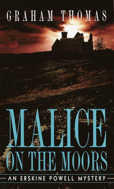 Graham Thomas - Malice on the Moors, E-bok