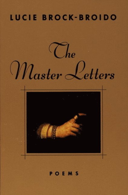 Lucie Brock-Broido - Master Letters, E-bok