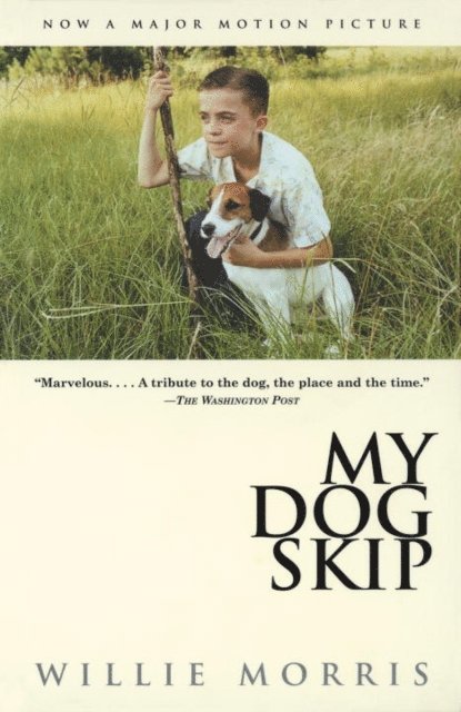 Willie Morris - My Dog Skip, E-bok