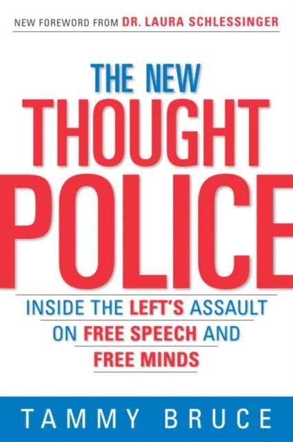 Tammy Bruce - New Thought Police, E-bok