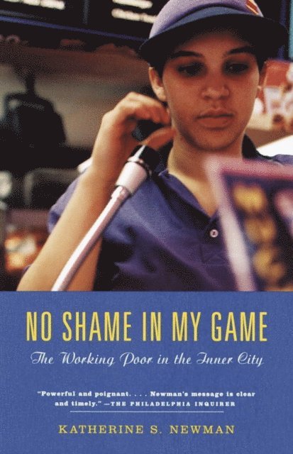 Katherine S. Newman - No Shame in My Game, E-bok