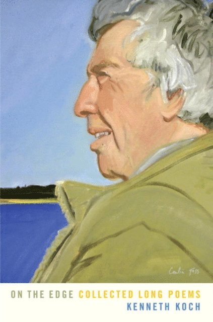 Kenneth Koch - On the Edge, E-bok