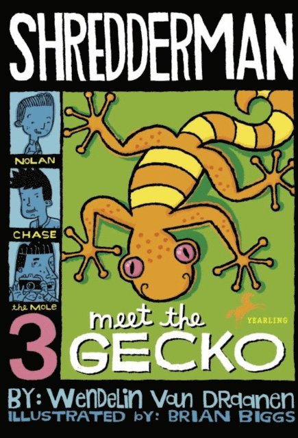 Wendelin Van Draanen - Shredderman: Meet the Gecko, E-bok