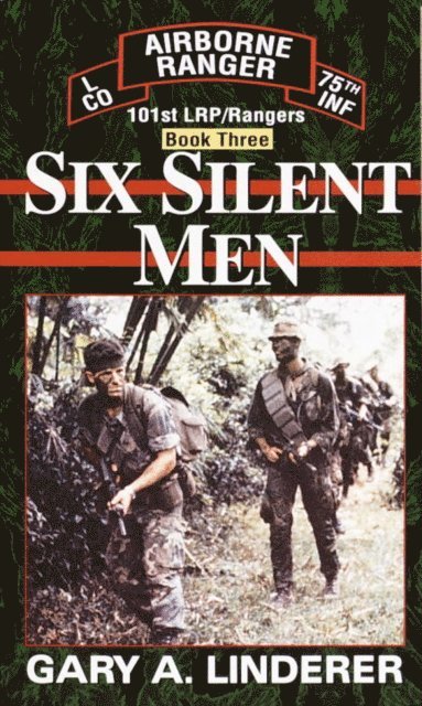 Gary Linderer - Six Silent Men...Book Three, E-bok