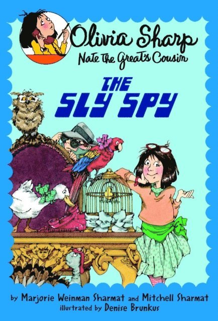 Mitchell Sharmat, Marjorie Weinman Sharmat - Sly Spy, E-bok