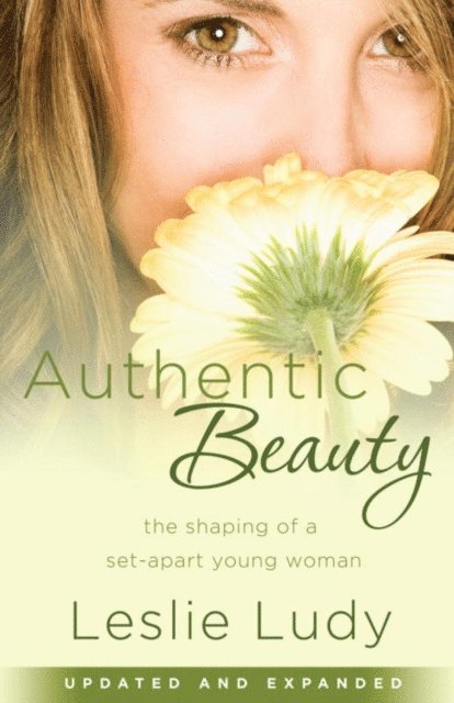 Leslie Ludy - Authentic Beauty, E-bok
