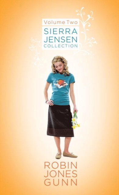 Robin Jones Gunn - Sierra Jensen Collection, Vol 2, E-bok