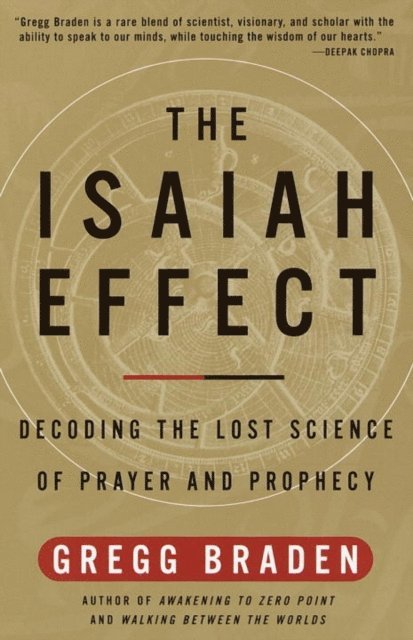 Gregg Braden - Isaiah Effect, E-bok