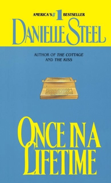 Danielle Steel - Once in a Lifetime, E-bok