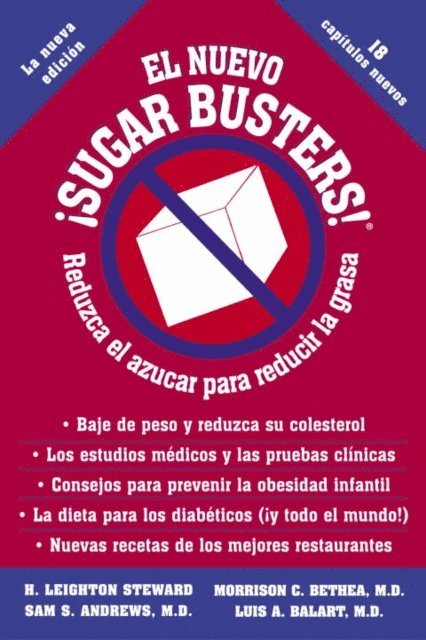 M.D. Luis Balart, M.D. Sam Andrews, M.D. Morrison Bethea, H. Leighton Steward - El Nuevo Sugar Busters!, E-bok