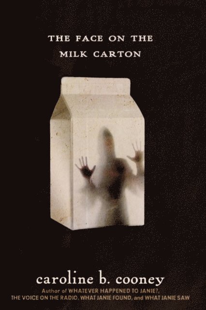 Caroline B. Cooney - Face on the Milk Carton, E-bok