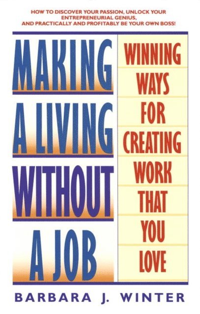 Barbara Winter - Making a Living Without a Job, E-bok
