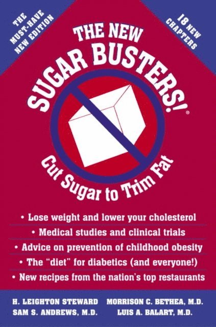 M.D. Luis Balart, M.D. Sam Andrews, M.D. Morrison Bethea, H. Leighton Steward - New Sugar Busters!, E-bok