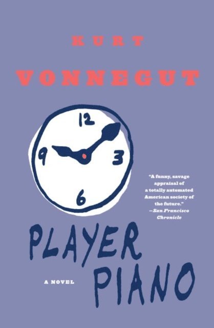 Kurt Vonnegut - Player Piano, E-bok