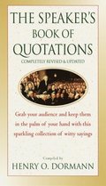 Speaker's Book of Quotations, Completely Revised and Updated