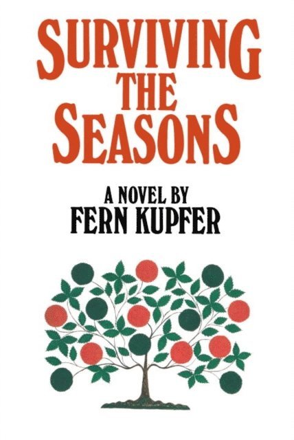 Fern Kupfer - Surviving the Seasons, E-bok