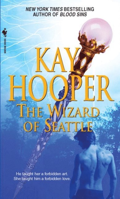 Kay Hooper - Wizard of Seattle, E-bok