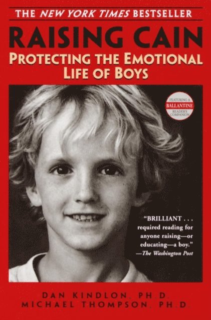PhD Michael Thompson, Ph.D. Dan Kindlon - Raising Cain, E-bok