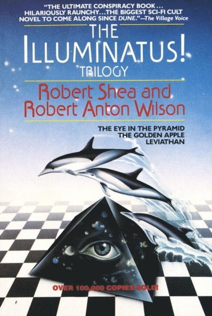 Robert Shea - Illuminatus! Trilogy, E-bok