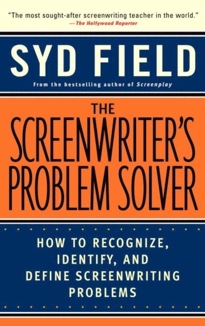 Syd Field - Screenwriter's Problem Solver, E-bok