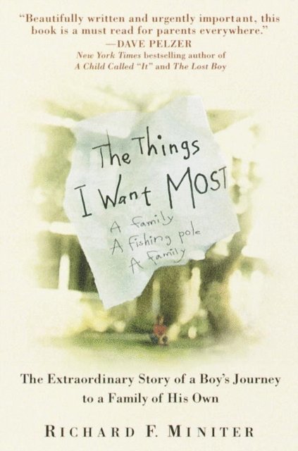Richard Miniter - Things I Want Most, E-bok