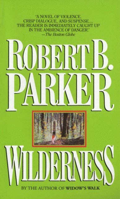 Robert B. Parker - Wilderness, E-bok
