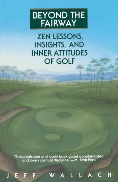 Jeff Wallach - Beyond the Fairway, E-bok. Tillgänglighet: Lägg i varukorg