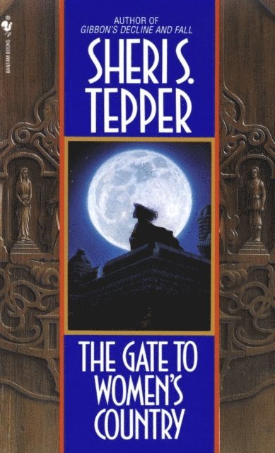 Sheri S. Tepper - Gate to Women's Country, E-bok