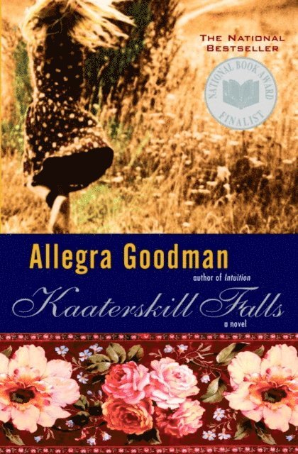 Allegra Goodman - Kaaterskill Falls, E-bok