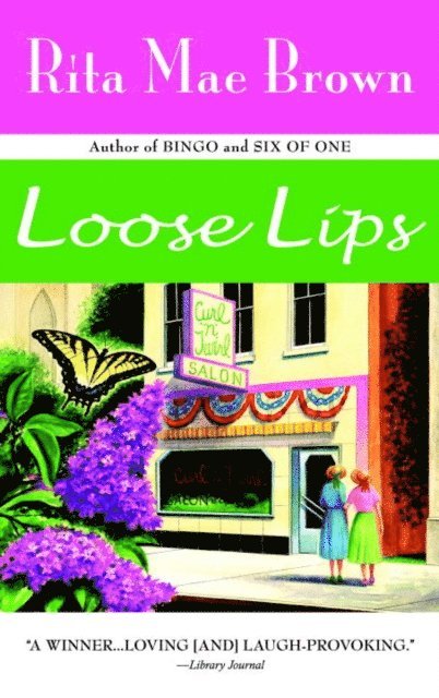 Rita Mae Brown - Loose Lips, E-bok
