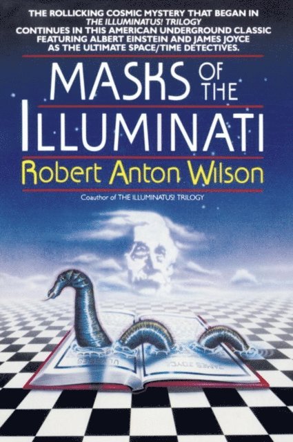 Robert A. Wilson - Masks of the Illuminati, E-bok