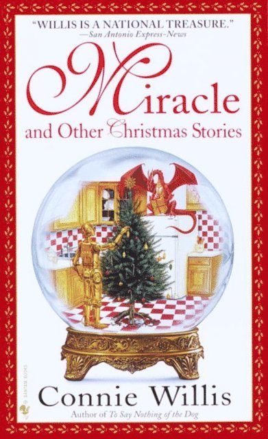 Connie Willis - Miracle and Other Christmas Stories, E-bok
