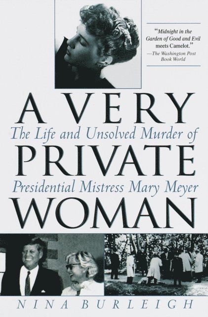 Nina Burleigh - Very Private Woman, E-bok