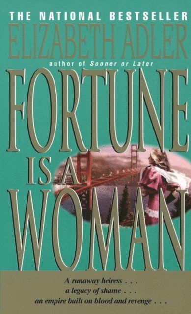 Elizabeth Adler - Fortune Is a Woman, E-bok