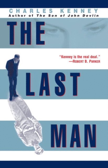Charles Kenney - Last Man, E-bok