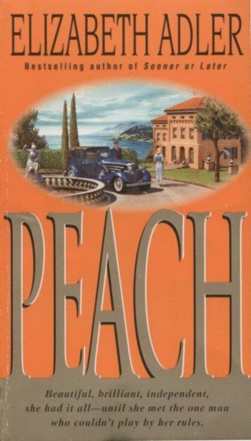Elizabeth Adler - Peach, E-bok