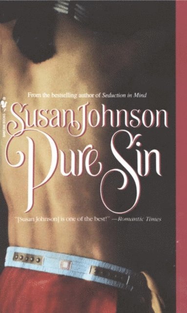 Susan Johnson - Pure Sin, E-bok