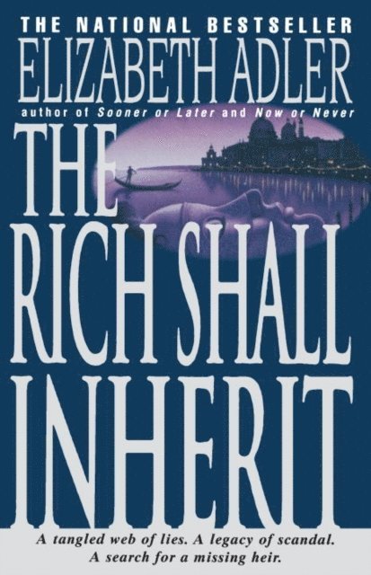 Elizabeth Adler - Rich Shall Inherit, E-bok