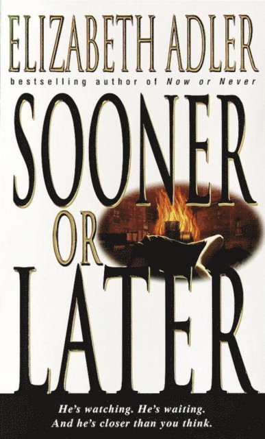 Elizabeth Adler - Sooner or Later, E-bok