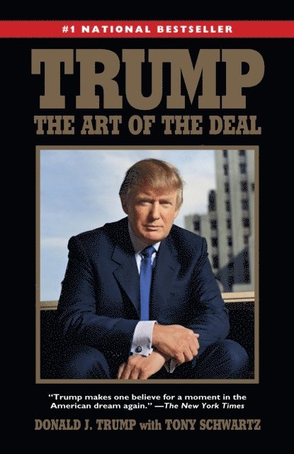 Tony Schwartz, Donald J. Trump - Trump: The Art of the Deal, E-bok
