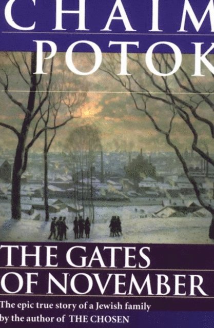 Chaim Potok - Gates of November, E-bok