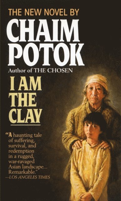 Chaim Potok - I Am the Clay, E-bok
