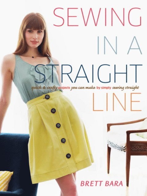 Brett Bara - Sewing in a Straight Line, E-bok