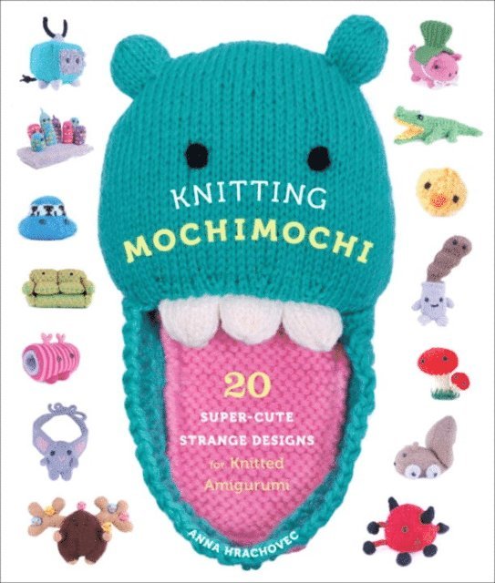 Anna Hrachovec - Knitting Mochimochi, E-bok. Tillgänglighet: Lägg i varukorg