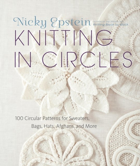 Nicky Epstein - Knitting in Circles, E-bok